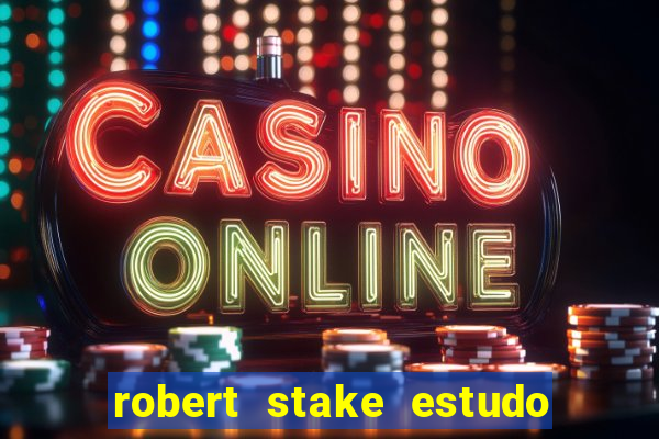 robert stake estudo de caso